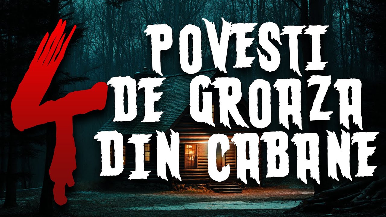 4 Povesti de groaza cu cabane care o sa te faca stai acasa de sarbatori