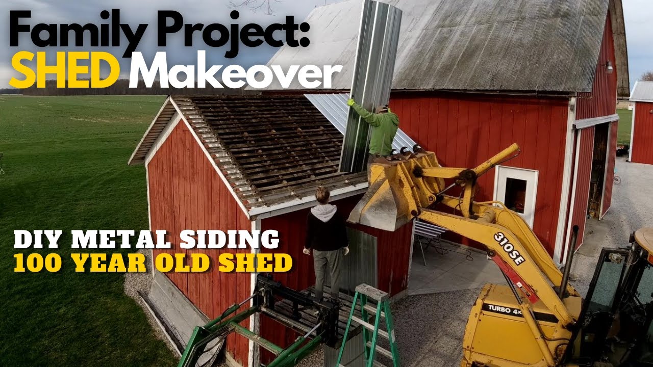 Storage Shed Makeover //  DIY Metal Siding on 100 year old Barn