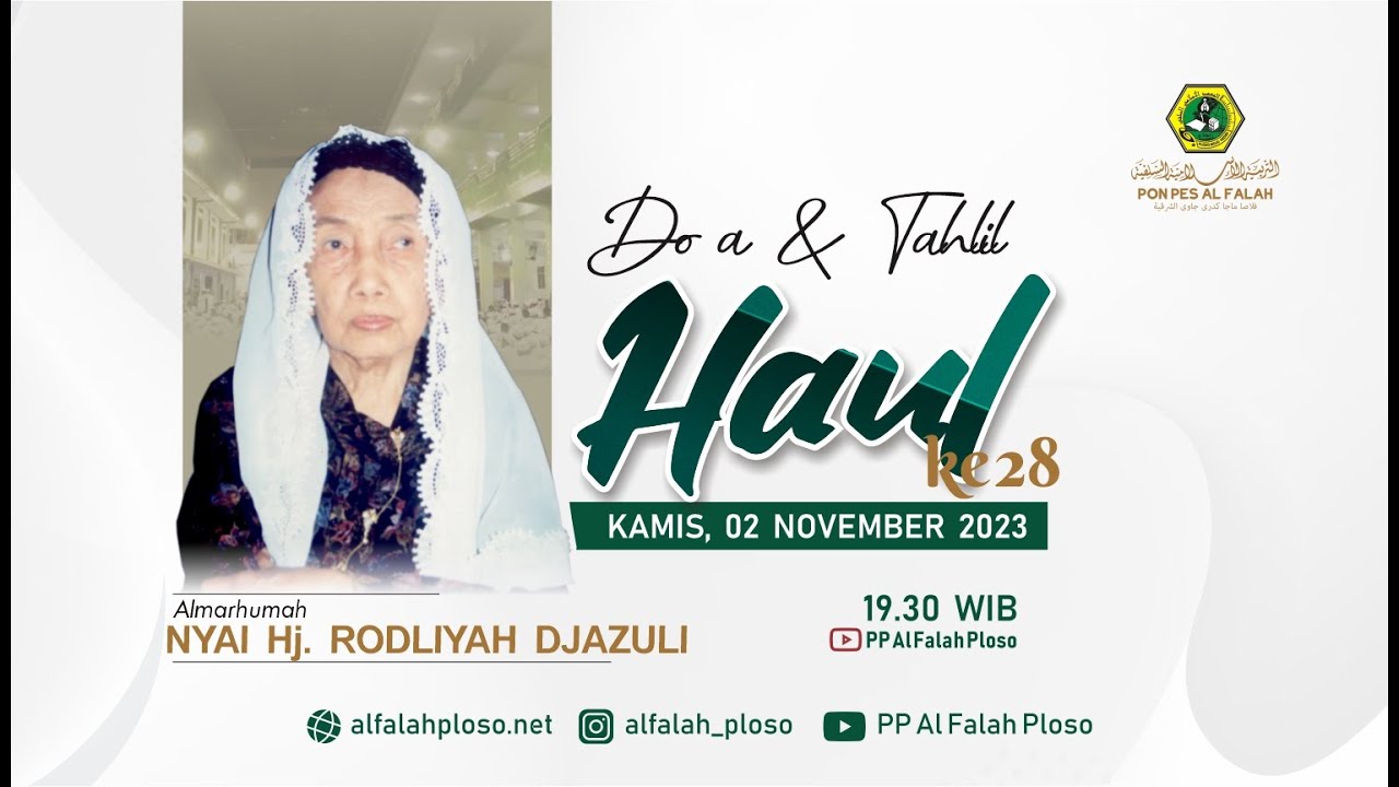 (LIVE) HAUL KE - 28 IBU NYAI HJ. RODLIYAH DJAZULI