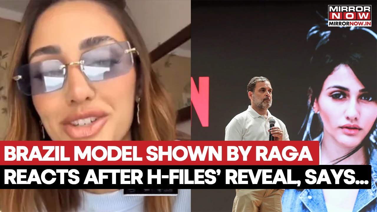 Brazilian Model Larissa Nery Breaks Silence After Rahul Gandhi Shows Her Picture During Conference