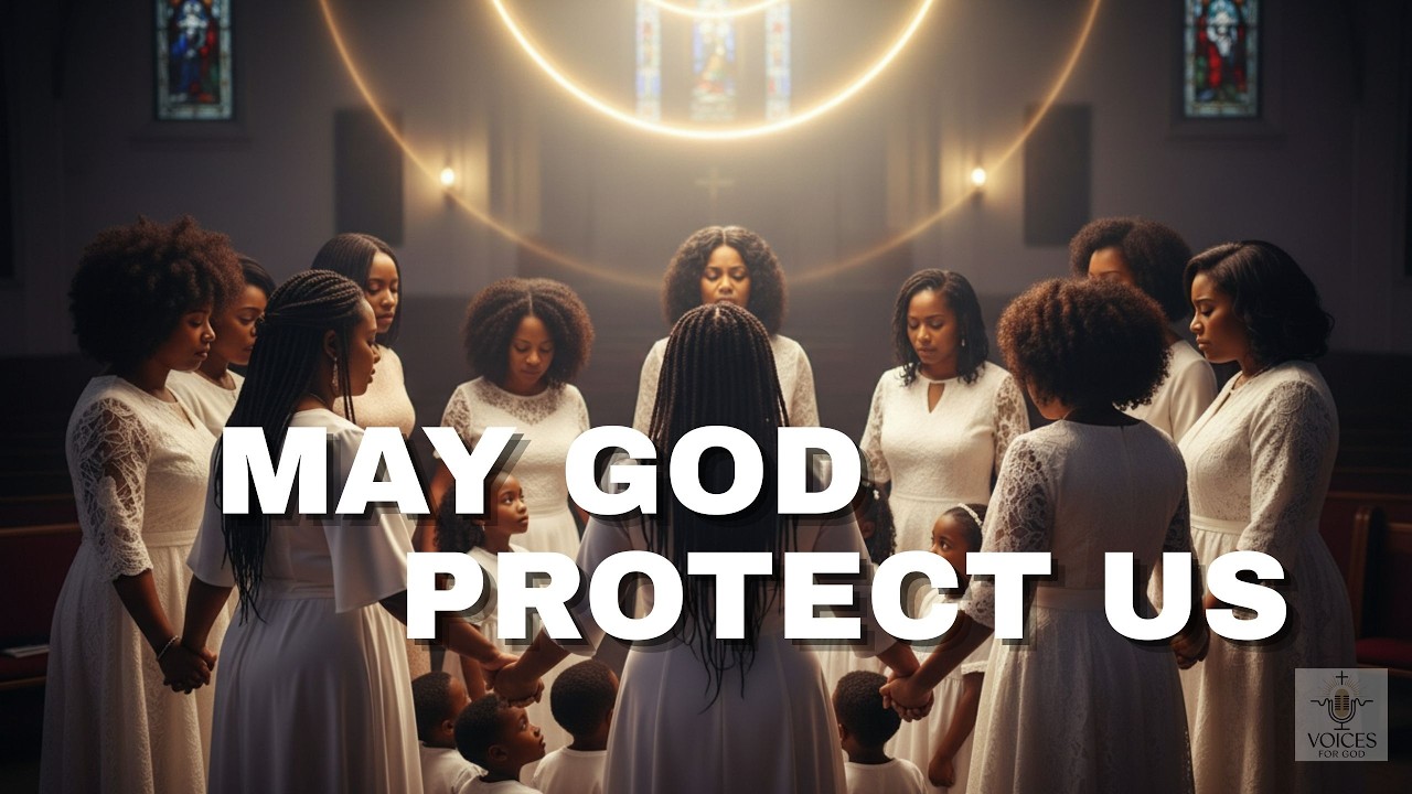 May God protect us | A Powerful Prayer for Protection, Peace & Breakthrough