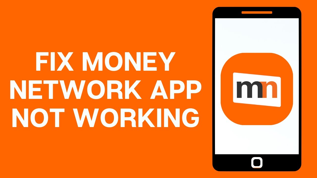 How to Fix Money Network App Not Working