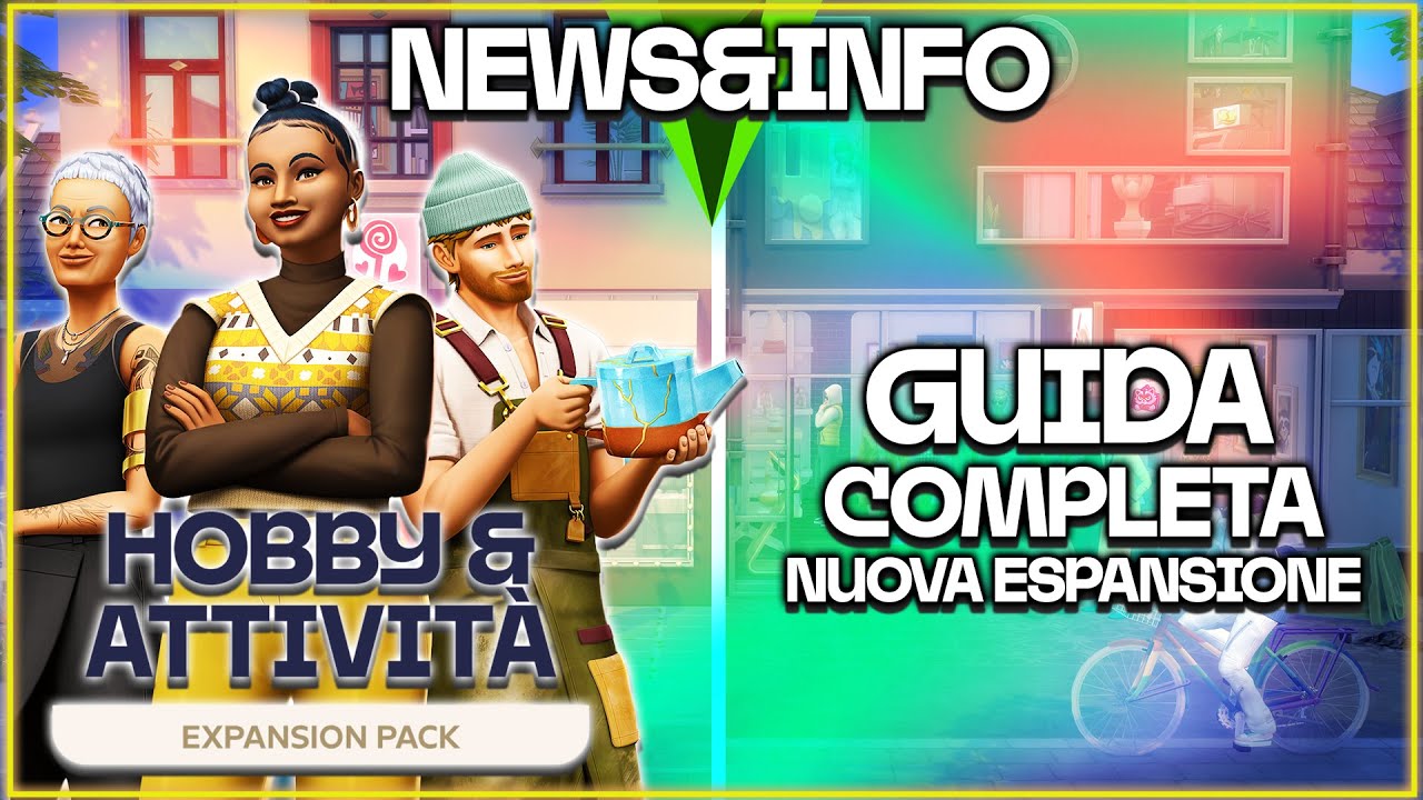Hobby e Attività : Tutto Ciò Che Devi Sapere Sulla Nuova Espansione Di The Sims 4