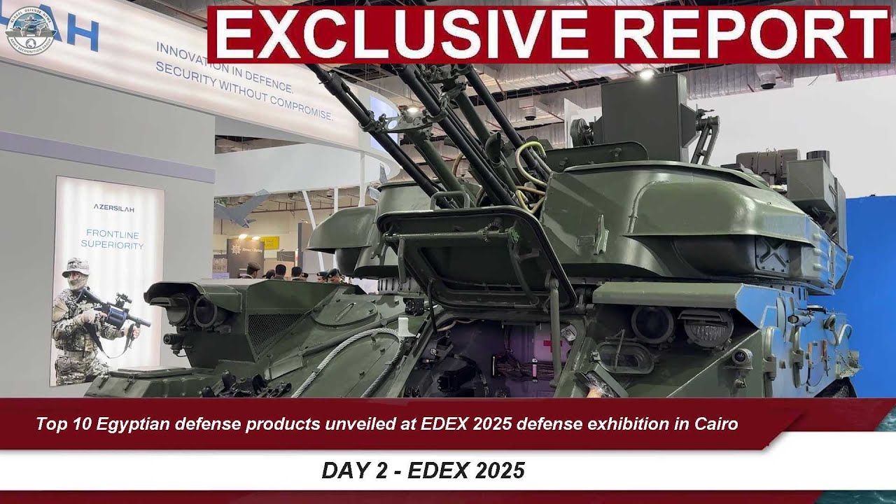 Top 10 Egyptian defense products unveiled at EDEX 2025 defense exhibition in Cairo