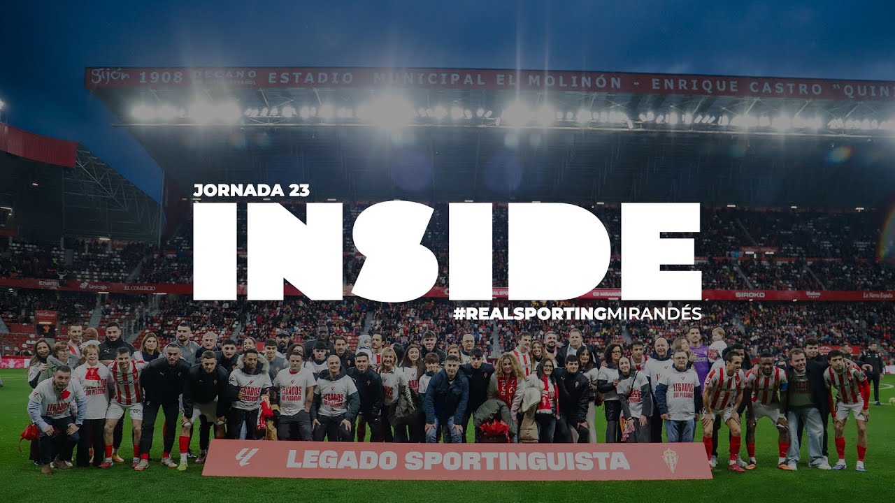 INSIDE SPORTING (Real Sporting-CD Mirandés)