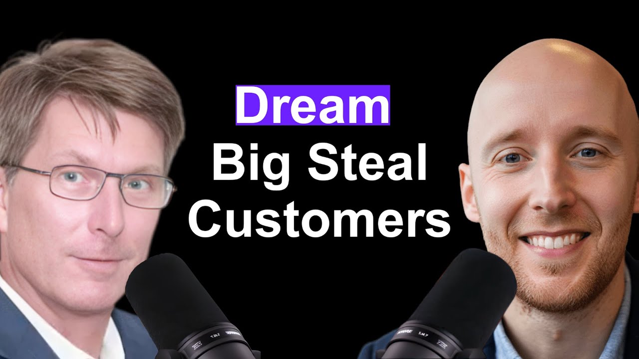 Dream Big Steal Customers (Craig Klein)