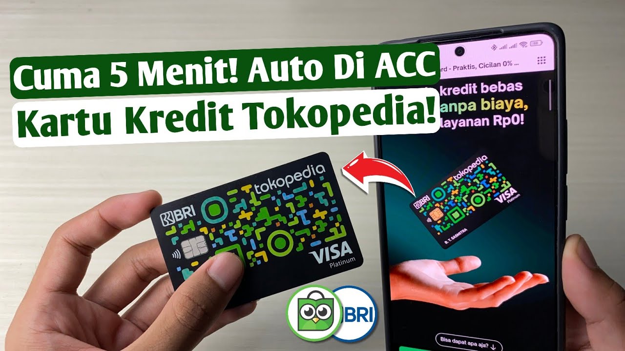 Auto Di ACC! Cara Mengajukan Kartu Kredit BRI Tokopedia!