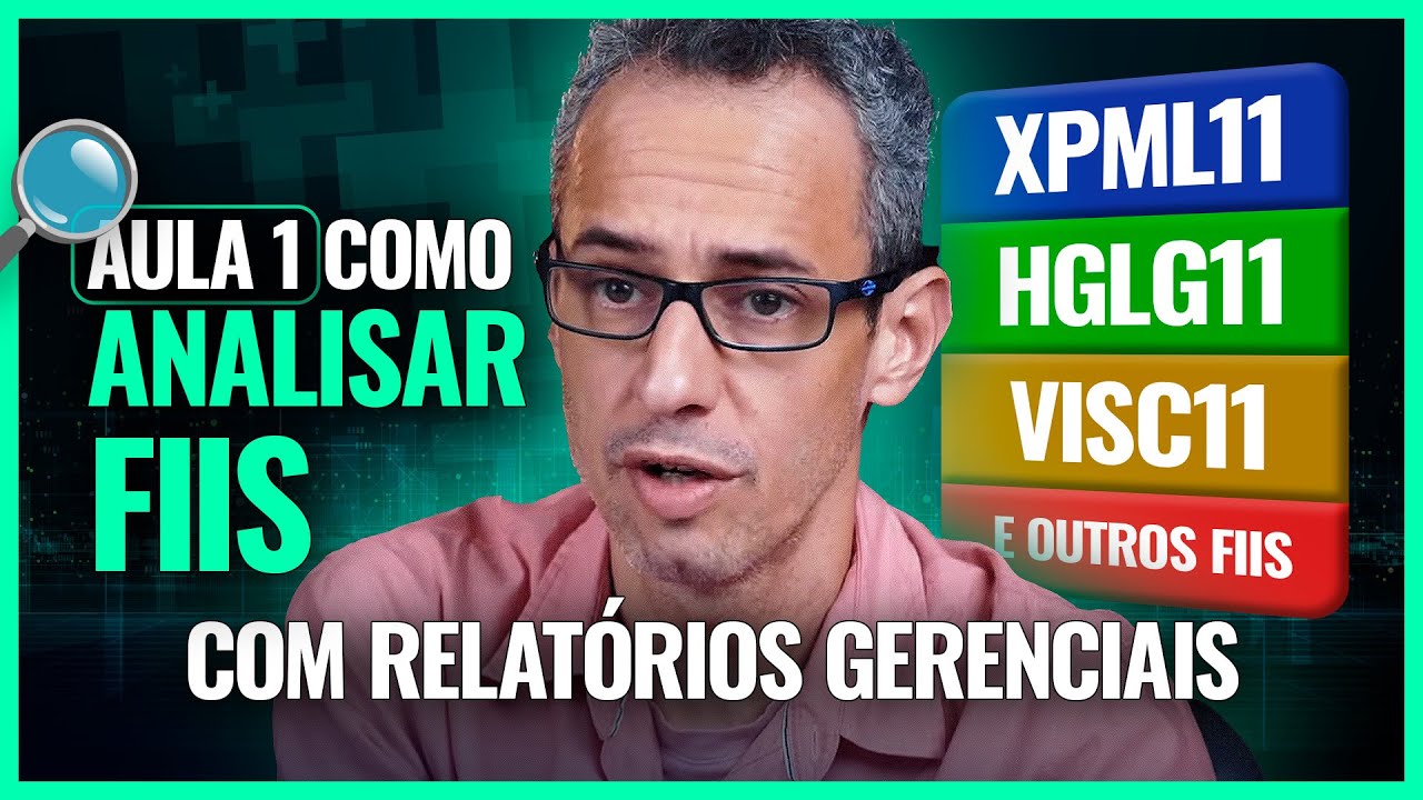 AULA 1: Como analisar FUNDOS IMOBILIÁRIOS usando RELATÓRIOS GERENCIAIS! | PVBI11 e HGRU11