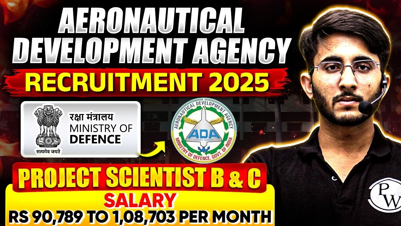 ADA Recruitment 2025 | Ministry of Defence | Project Scientist Post | Complete Details