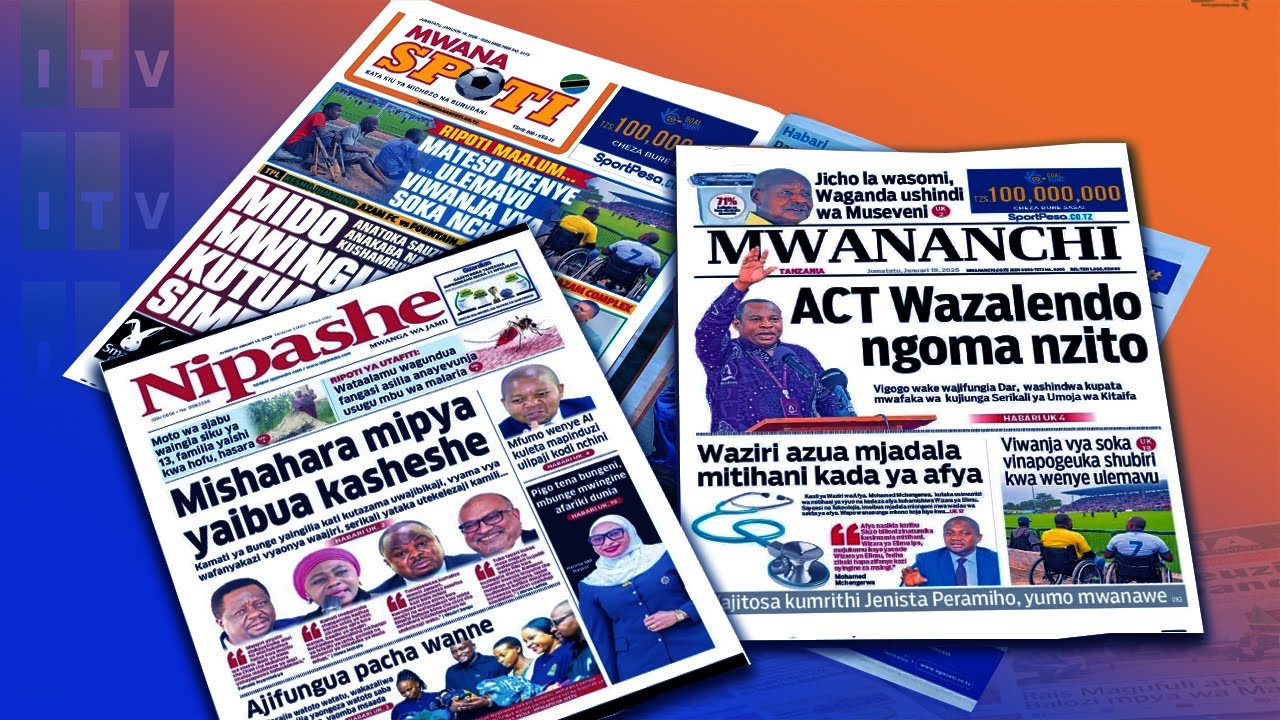 🔴 #MAGAZETI: ...JANUARI 25, 2026