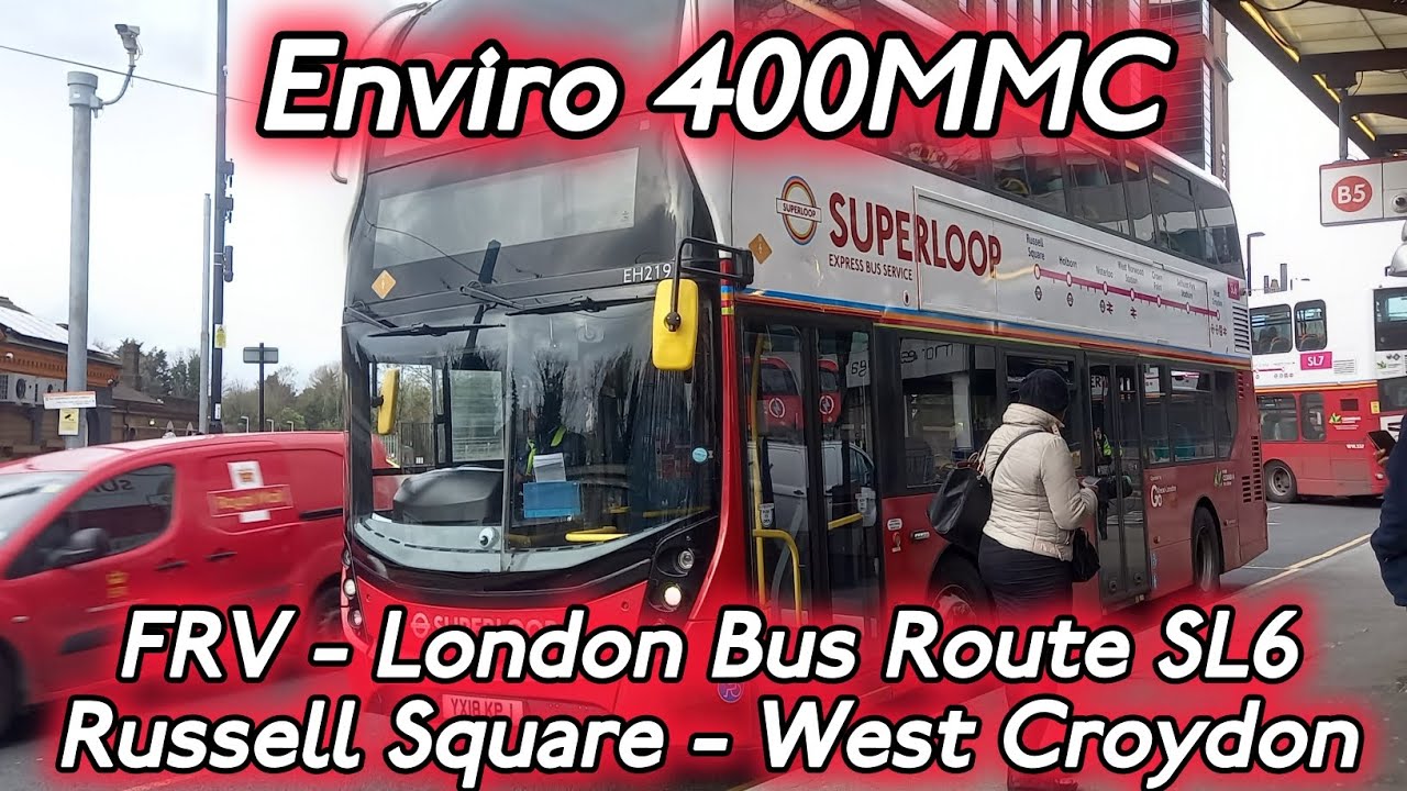 FRV - London Bus Route SL6 | Russell Square - West Croydon | EH219 | YX18 KPJ | Go Ahead LDN |