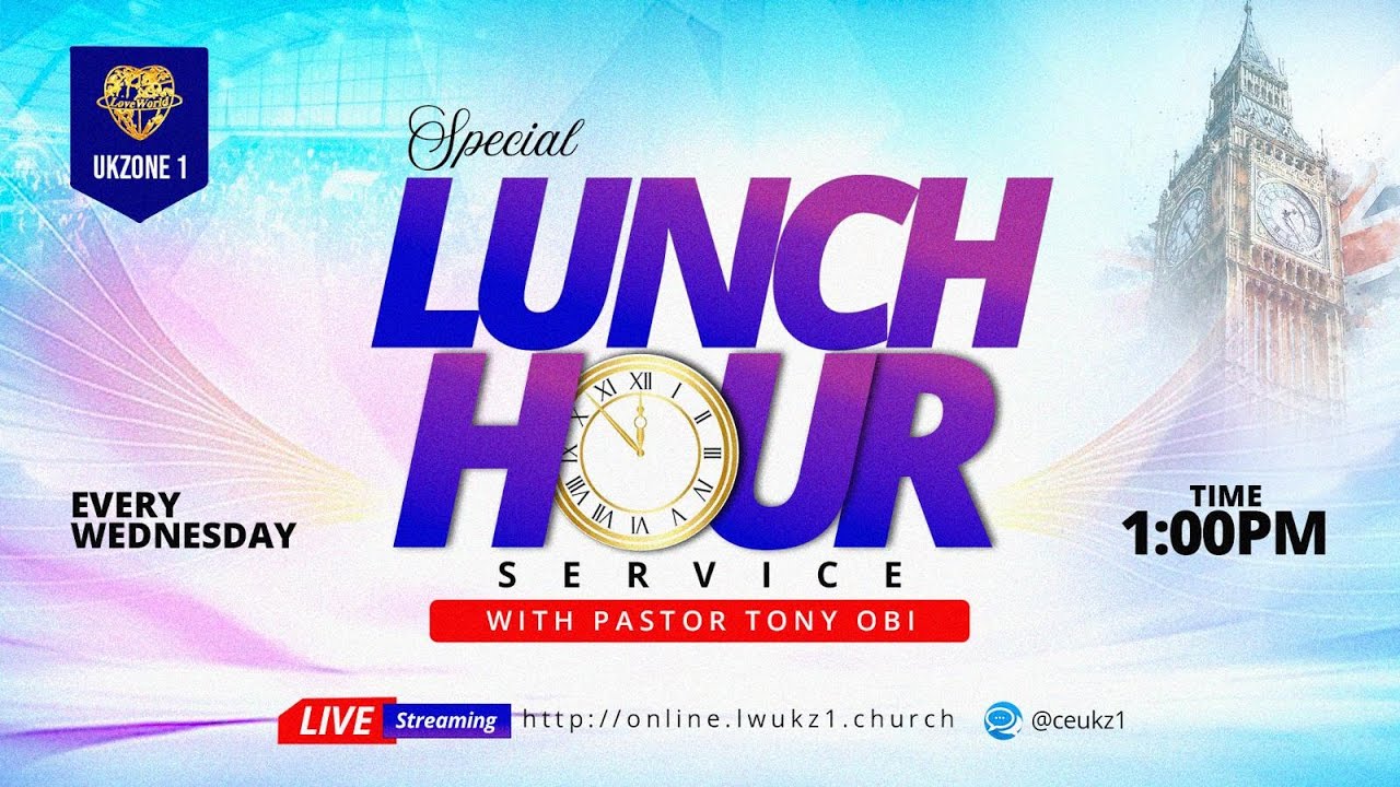 Lunch Hour Service with Pastor Tony Obi