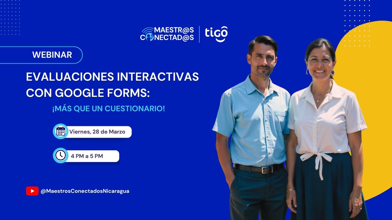 Webinar: Evaluaciones Interactivas con Google Forms: ¡Más que un Cuestionario!