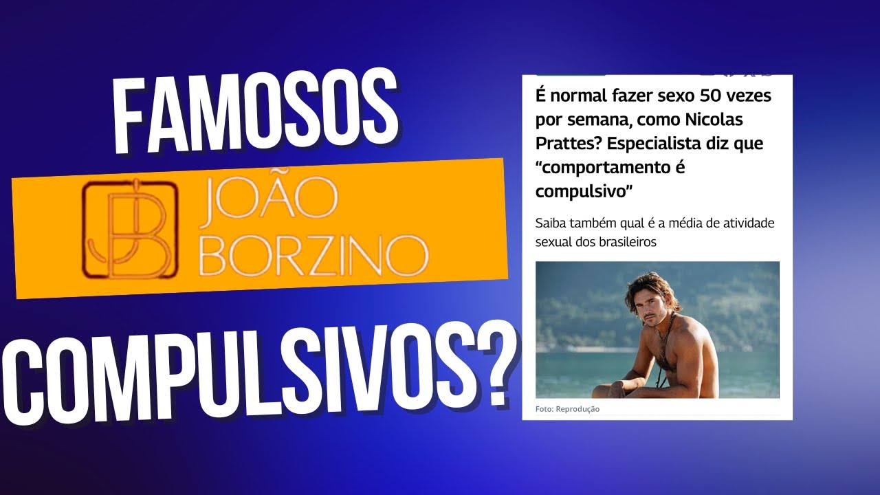 Famosos e Compulsivos ?