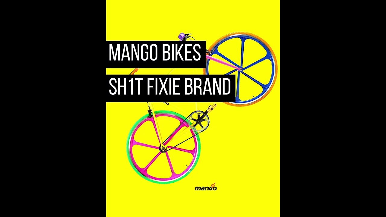 Mango Bikes: Sh*t Fixie Brand Pt2 - FRAMES