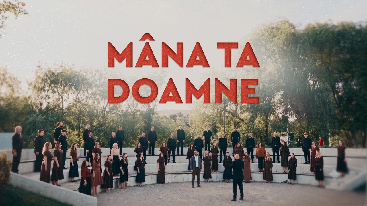 M&Acirc;NA TA DOAMNE - Corul Bisericii Speranța
