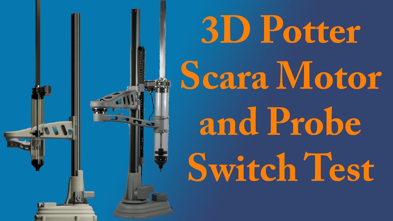 Scara Motor and Probe Switch Test