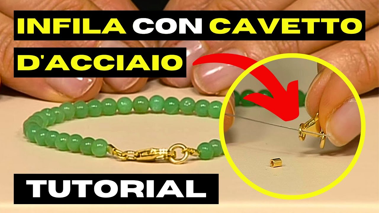 TUTORIAL Come Infilare con Il Cavetto D'acciaio e Gli Schiaccini