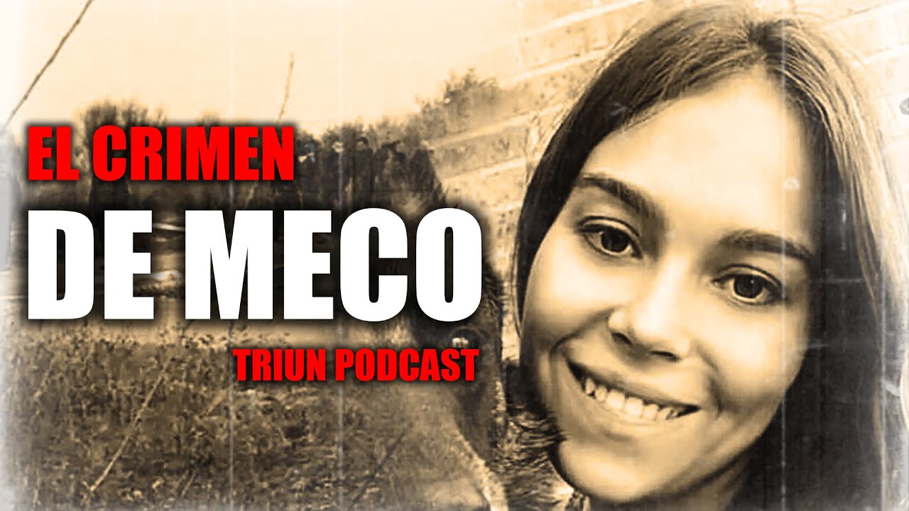 🔪 El crimen de Meco: la noche en que Miriam Vallejo fue asesinada sin motivo