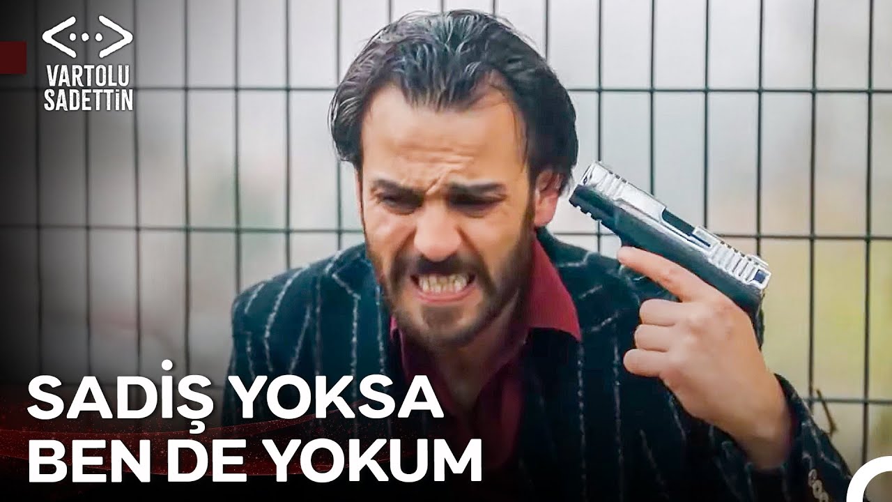Sadiş'imi Kaçırma Cesaretini Gösteren De Kim!