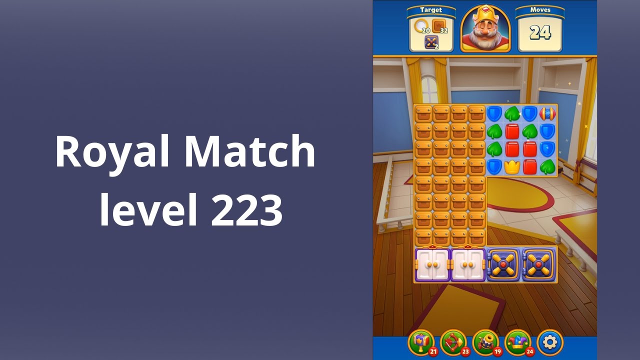 Royal Match Level 223 -  BOOSTERS