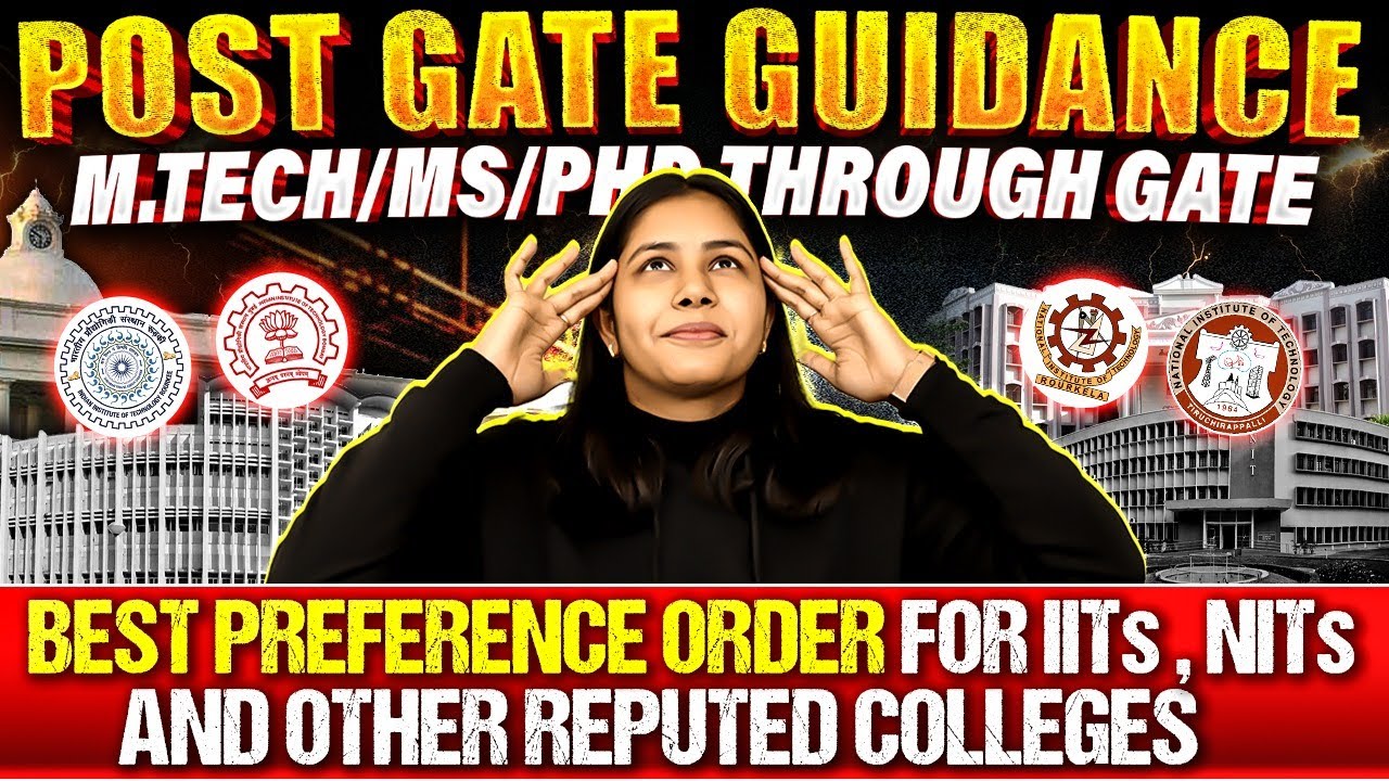Best preference Order For IITs , NITs and Other Reputed Colleges | M.tech/MS/PHD Through GATE