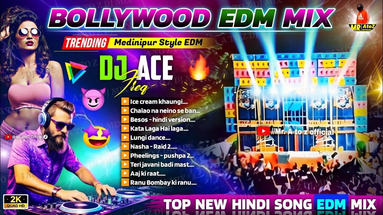 Bollywood EDM Mix 🤩 Dj Ace Freq ✨ New Hindi EDM Songs Dj Siday Remix ✨ Dj Susovan Remix EDM Songs