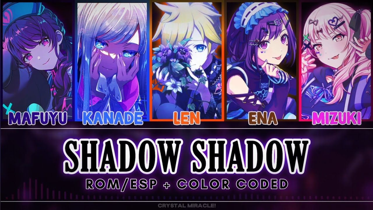 (FULL) | Project Sekai - 25-ji, Nightcord de. + Kagamine Len「Shadow Shadow」【ROM/ESP】