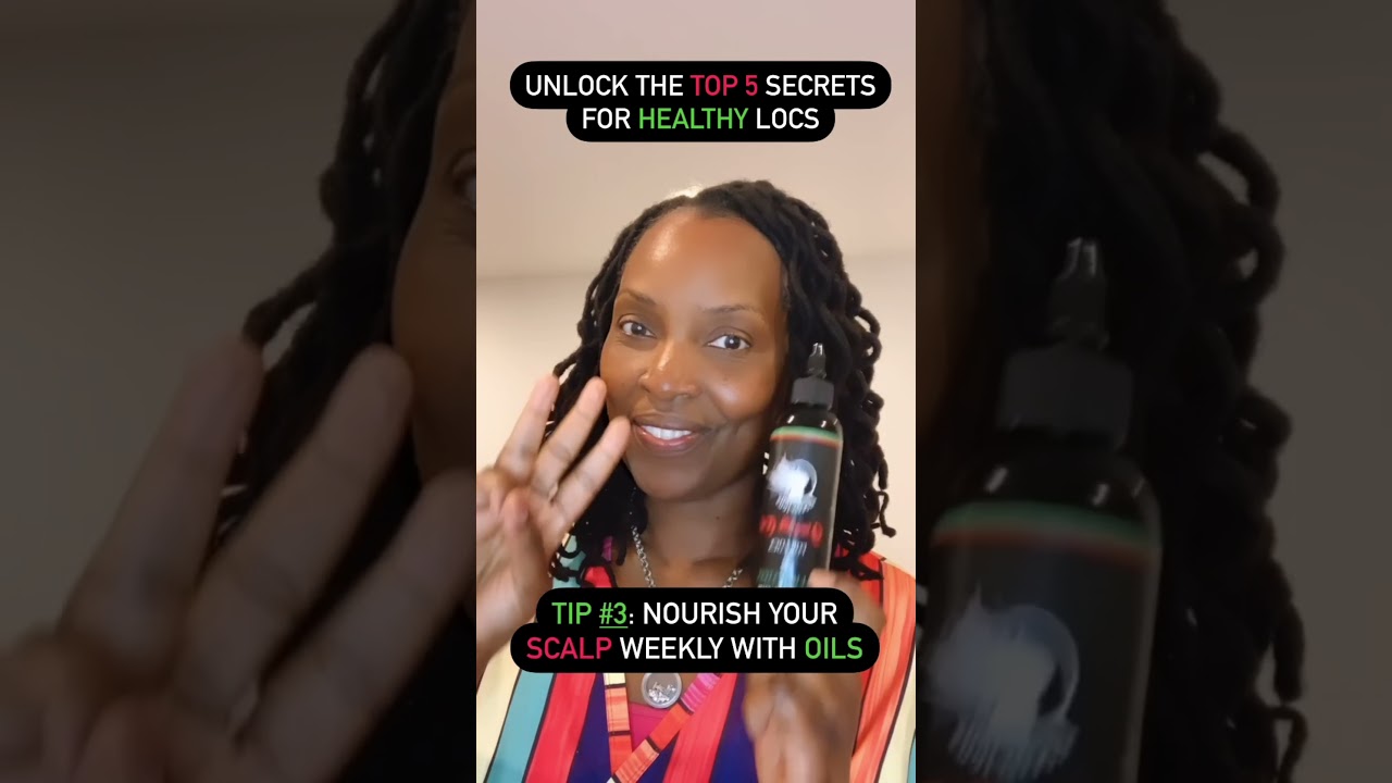 Top 5 Tips for Healthy Flourishing Locs