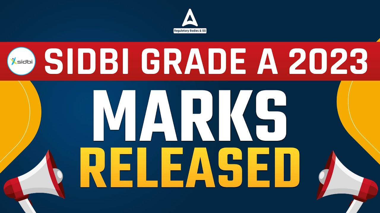 SIDBI Grade A 2023 Marks Released | Know the Complete Details
