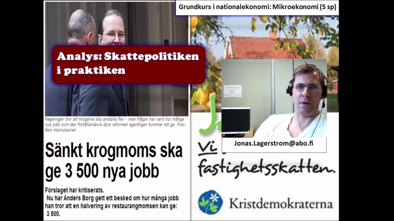 21. Analys: Skattepolitiken i praktiken [Grundkurs i nationalekonomi: Mikroekonomi]