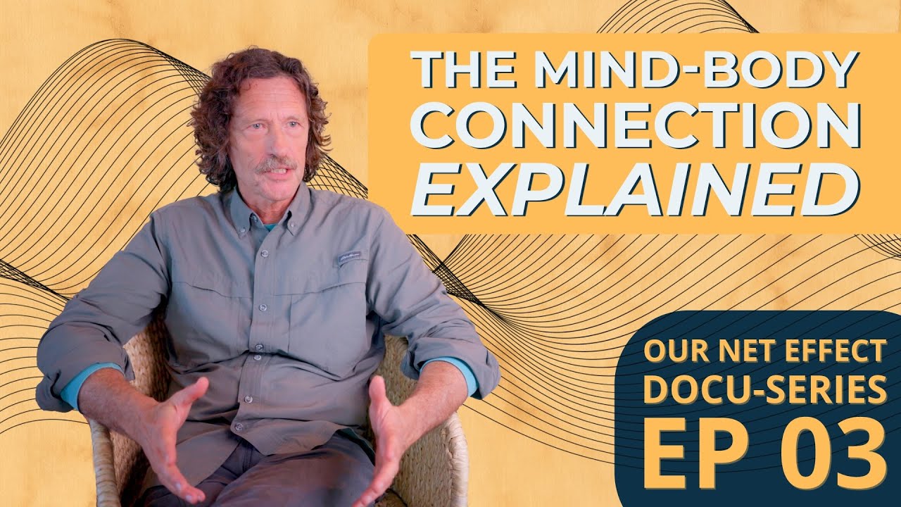Ep 03 | The Mind-Body Connection Explained