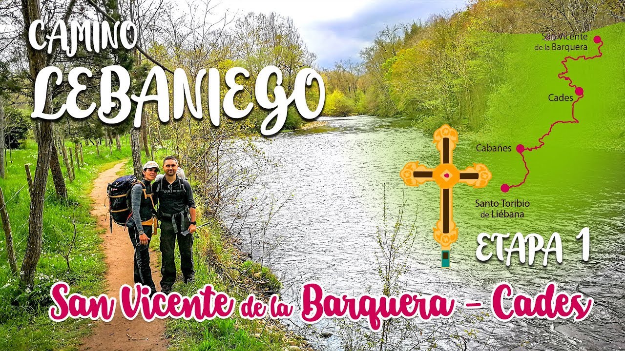 CAMINO LEBANIEGO · ETAPA 1 🚶🏻‍♀️🚶🏻‍♂️ San Vicente de la Barquera - Cades