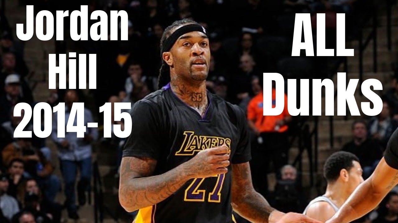 Jordan Hill 2014-15 ALL Dunks