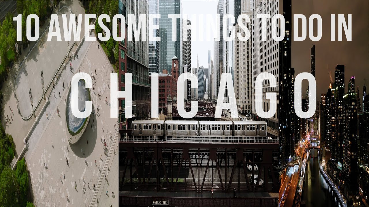 10 Awesome Things to Do in Chicago: Chicago Travel Guide