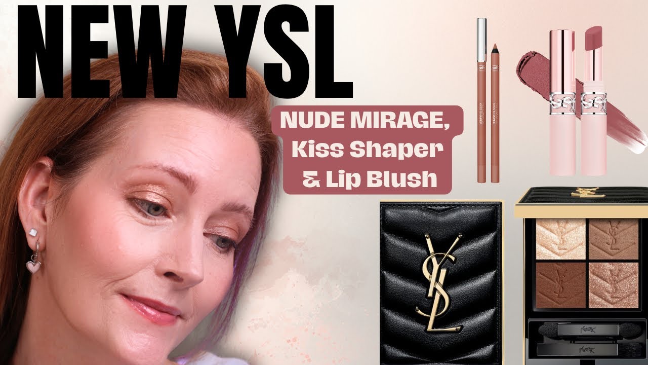 YSL Exotic MIRAGE Eyeshadow, Kiss Shaper lip liners & Lip Blushes