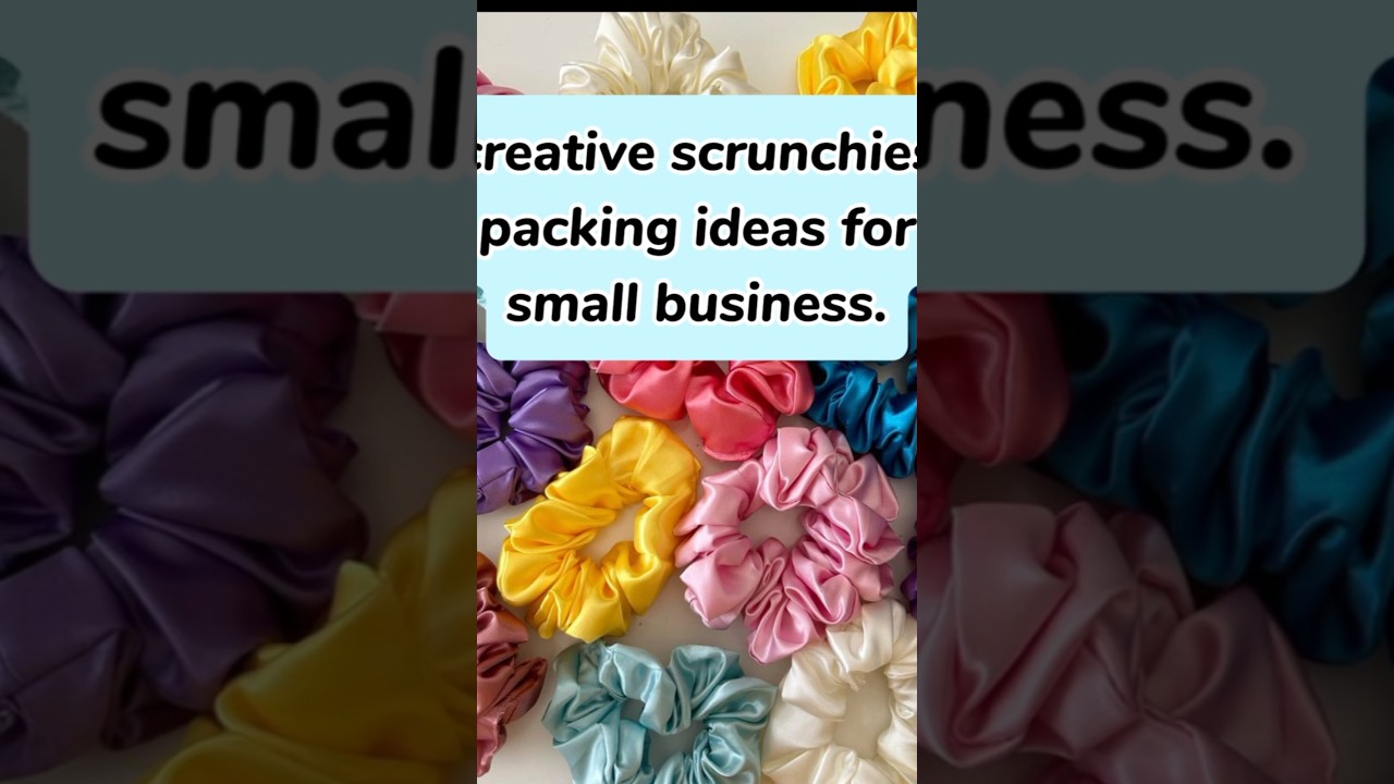 Scrunchie Packaging Ideas That Customers Love 💕.
