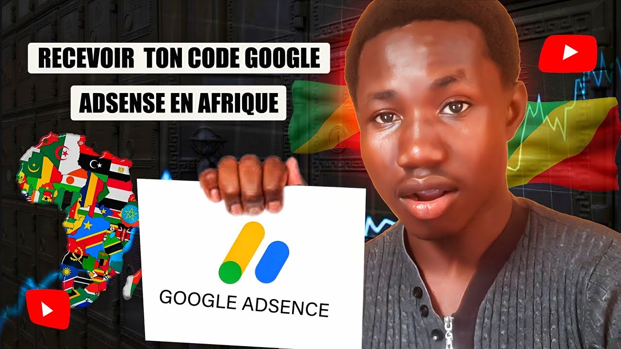 Comment j'ai reçu Mon Code Google Adsense au Congo-Brazzaville !  (En Afrique )
