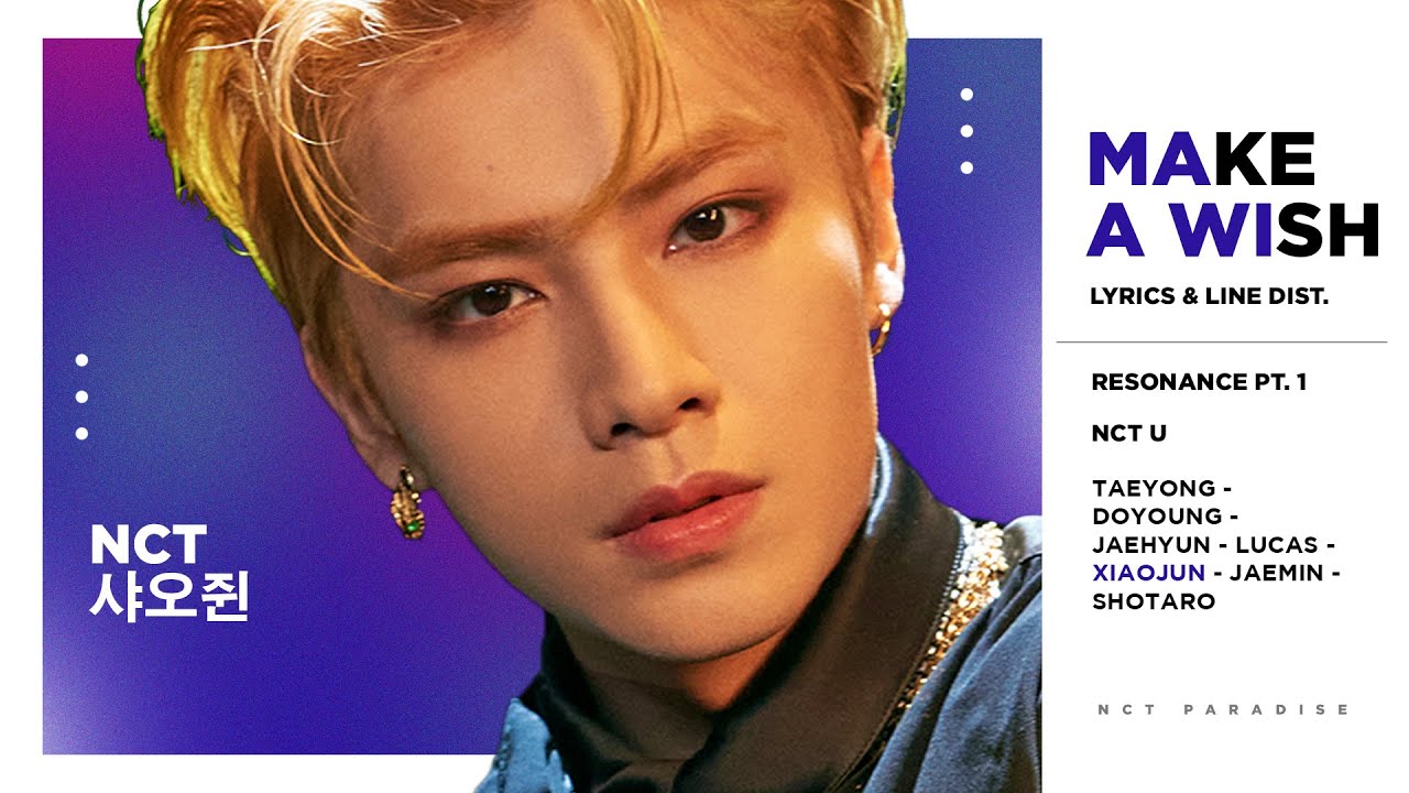 NCT U - Make A Wish (Birthday Song) (Color Coded Lyrics & Line Distribution) 「 KO-FI REQUEST 」
