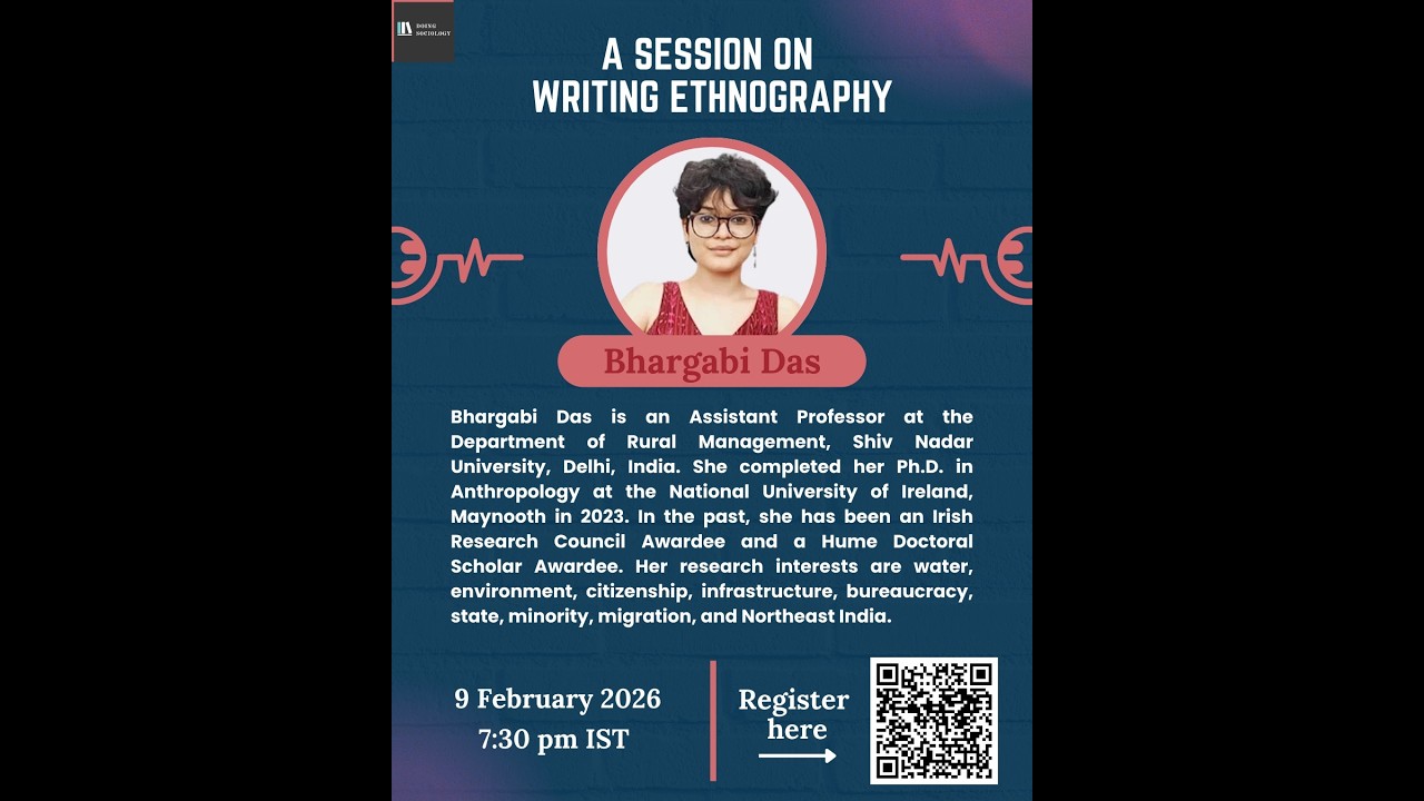 Writing Ethnography - Bhargabi Das