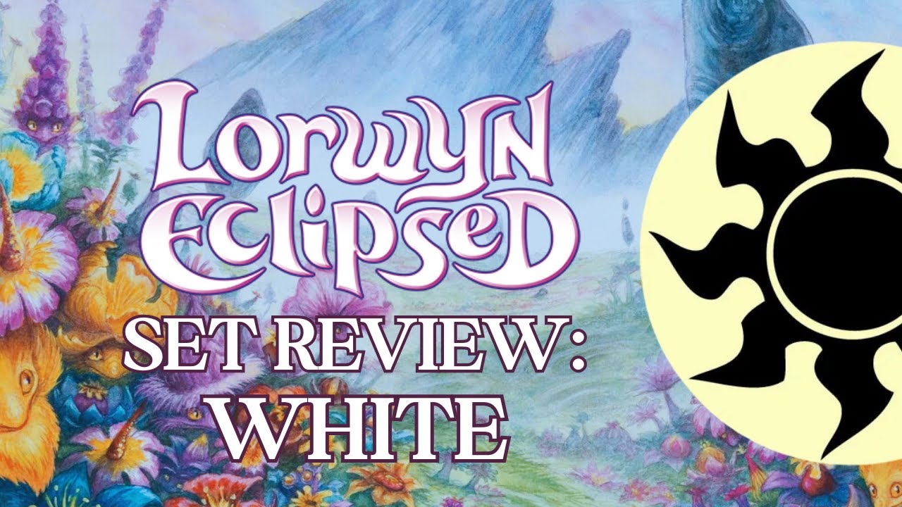 Lorwyn Eclipsed ⚪ Complete Set Review! ⚪ White Cards - Common to Mythic