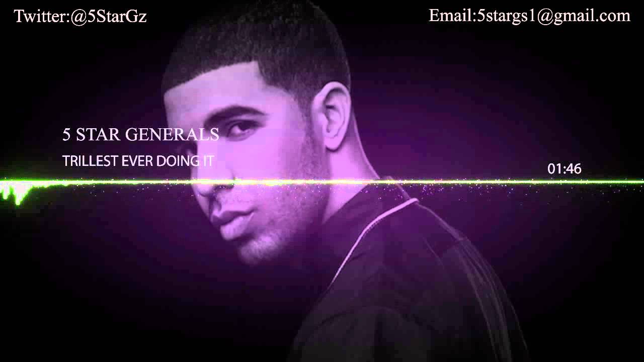 Drake Type Beat - Trillest Ever Doing It - 5-StarGenerals.Com