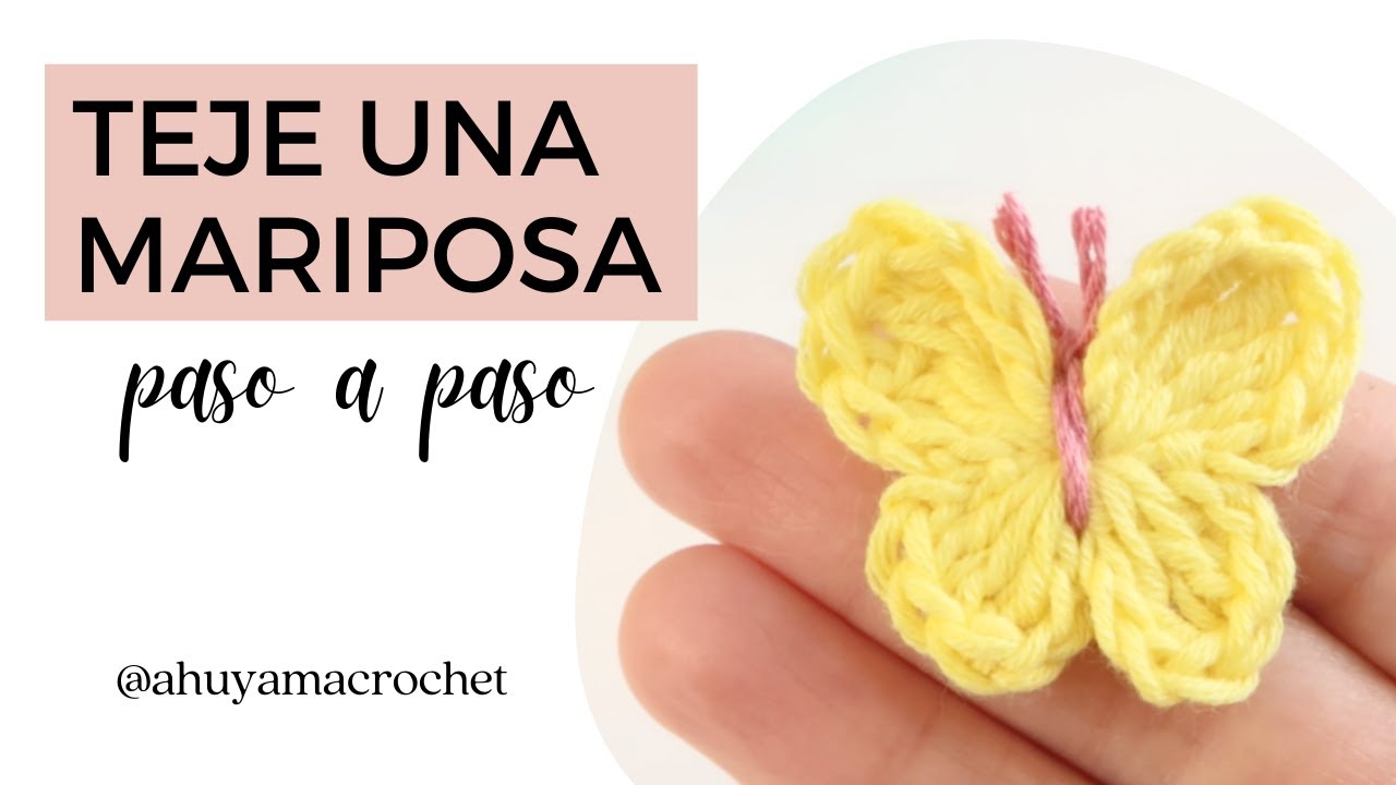 COMO TEJER MARIPOSAS A CROCHET: aprende a tejer una mariposa peque&ntilde;a a gancho tutorial paso a paso