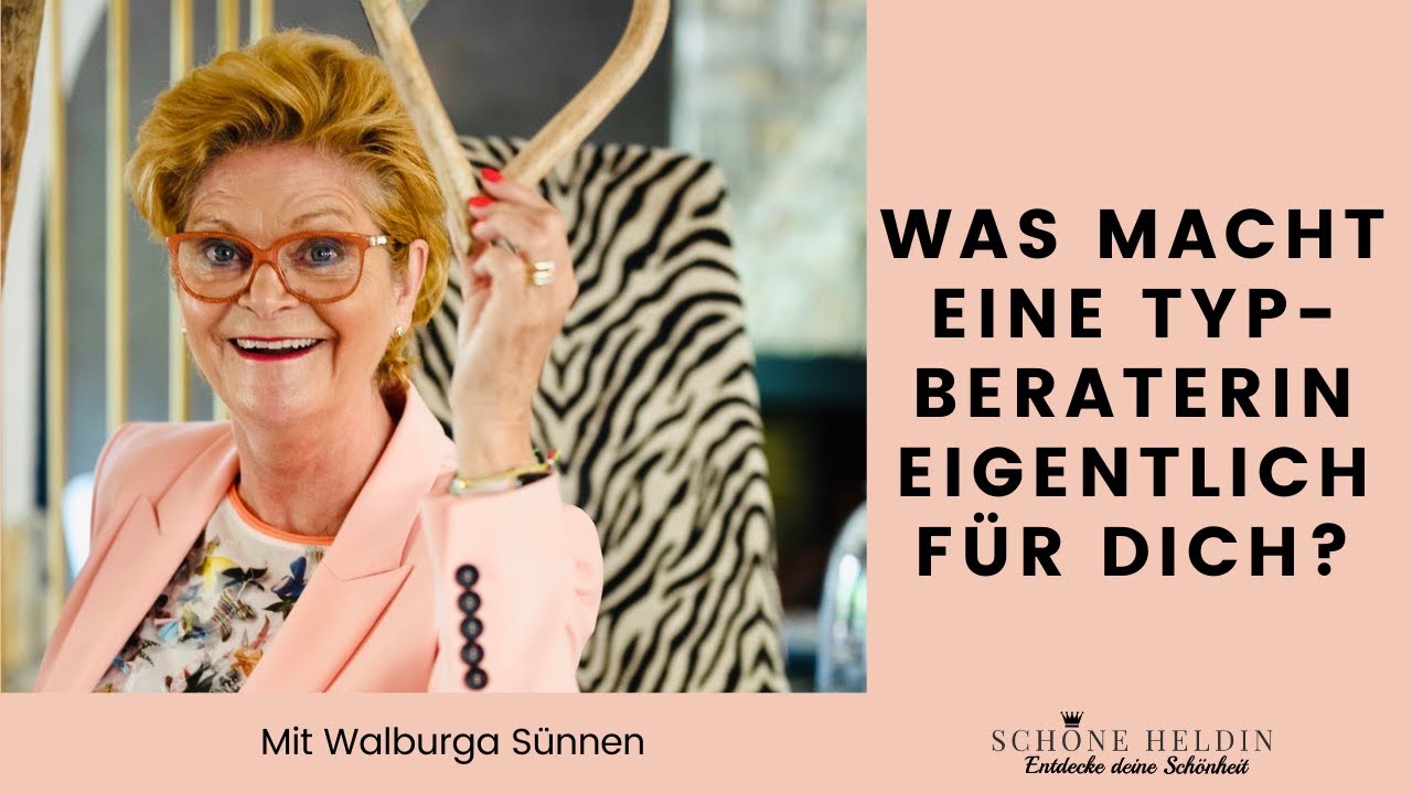 Was macht eine Typberaterin eigentlich f&uuml;r Dich?