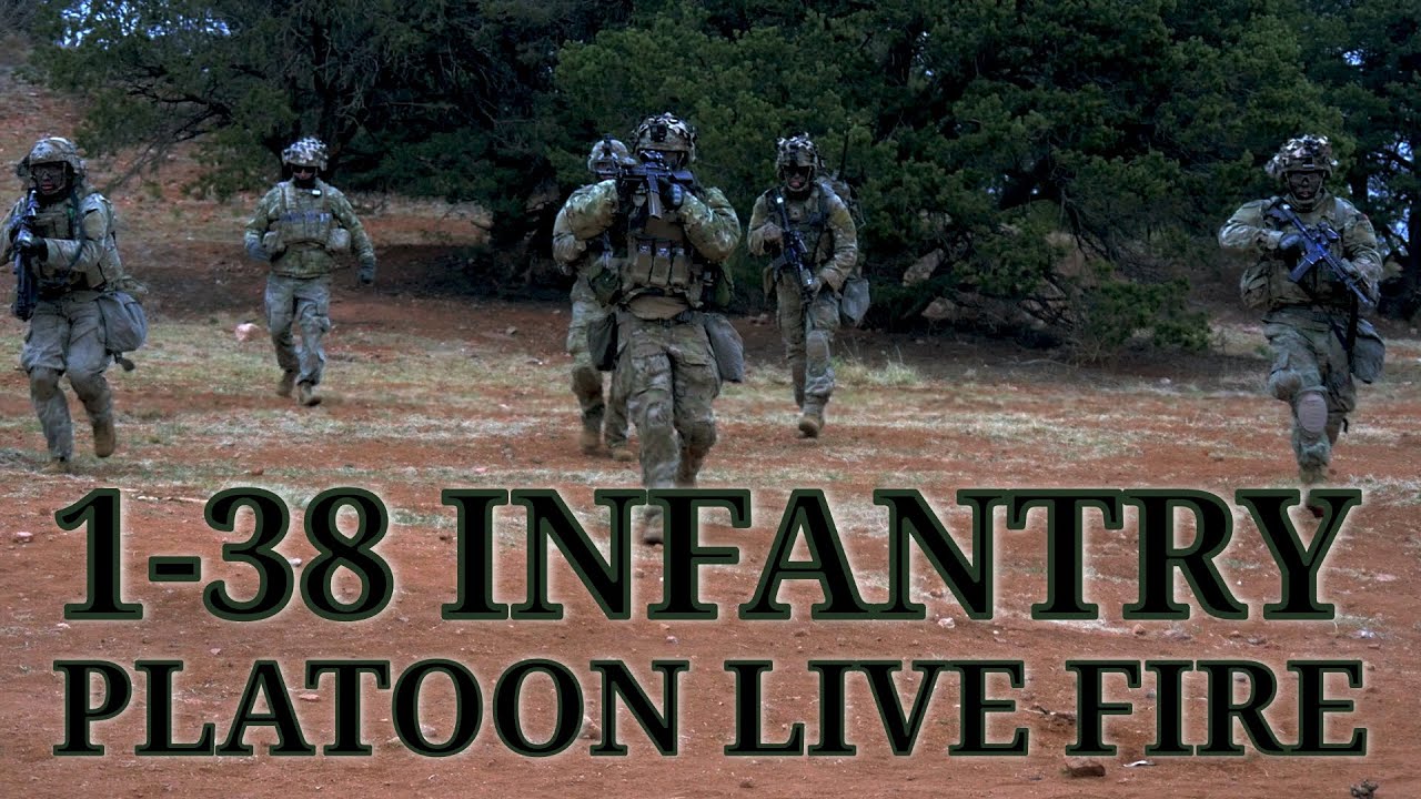 1-38 Infantry Platoon Live Fire Exercise
