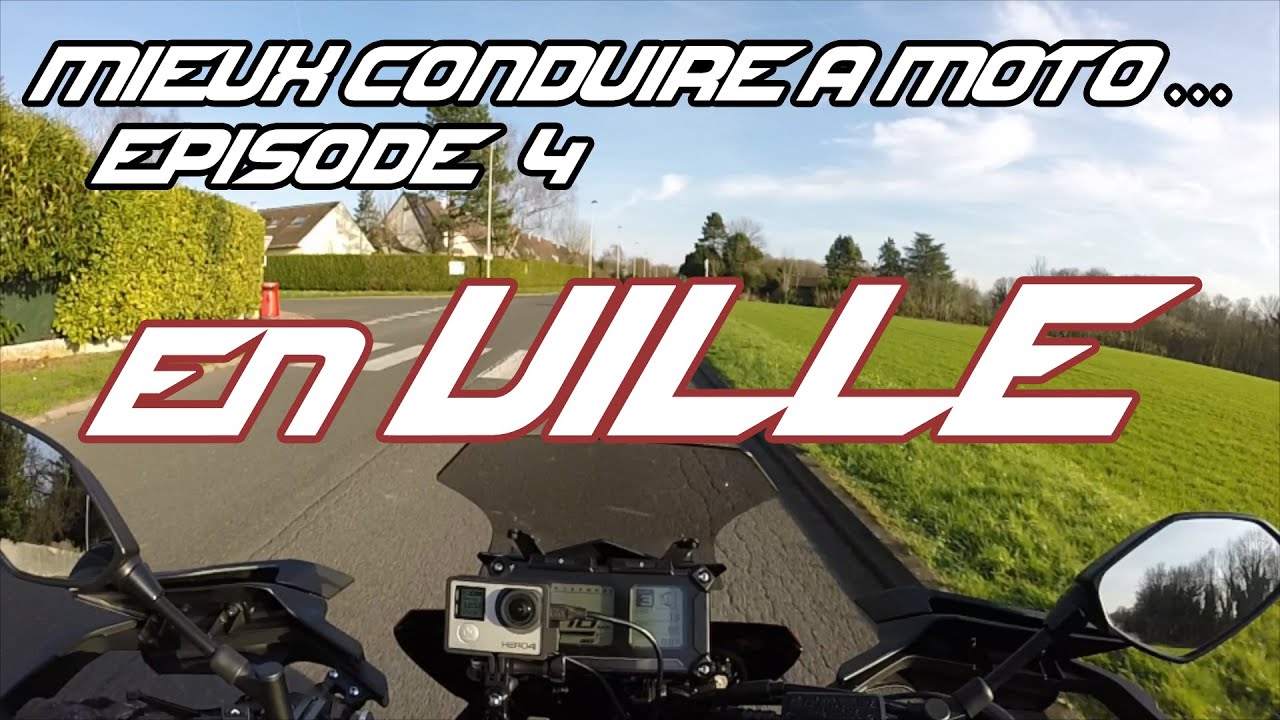 Mieux Conduire à Moto #4 | En Ville - SHIFT87