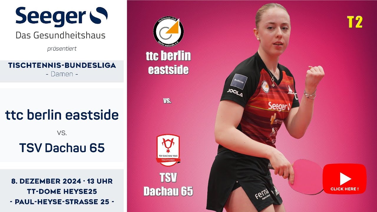 Re-Live | TISCH 2 | 1.Bundesliga Damen | ttc berlin eastside vs. TSV Dachau 65