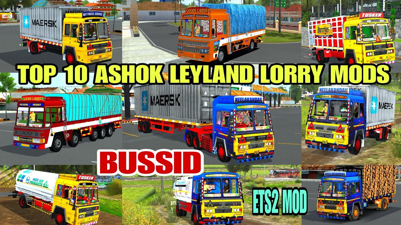 TOP 10 ASHOK LEYLAND LORRY MODS IN BUS SIMULATOR INDONESIA 4.3.4
