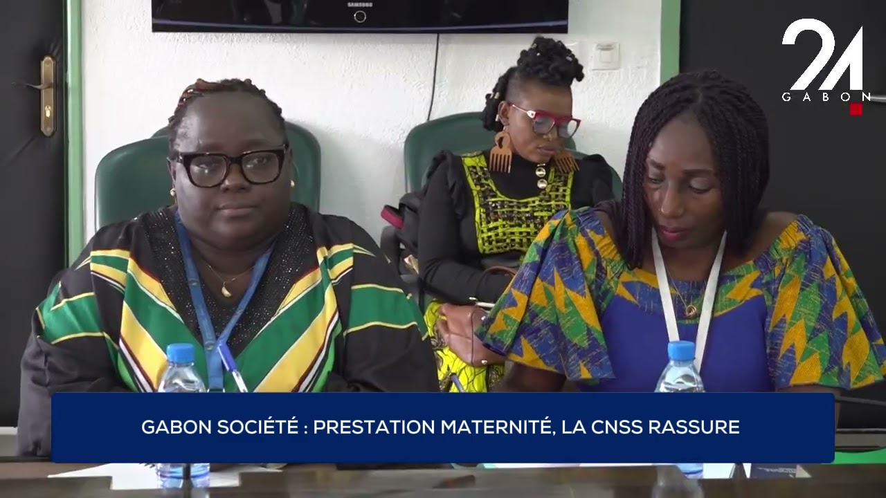 GABON SOCIÉTÉ : PRESTATION MATERNITÉ, LA CNSS RASSURE