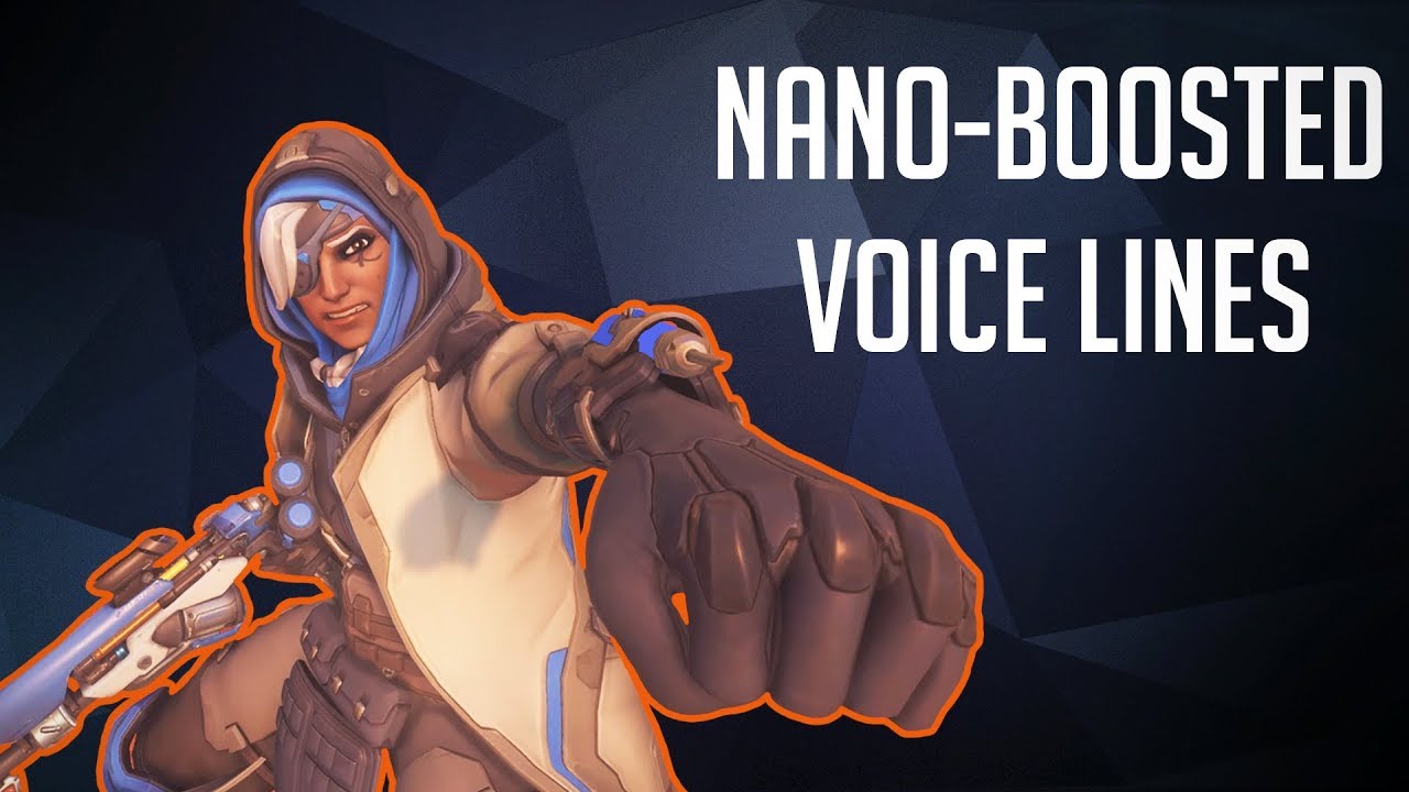 Nano-Boosted Voice Lines [Overwatch]